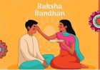 कब पड़ेगा रक्षाबंधन पर्व, जाने समय व भद्राकाल,शुभ मुहूर्त